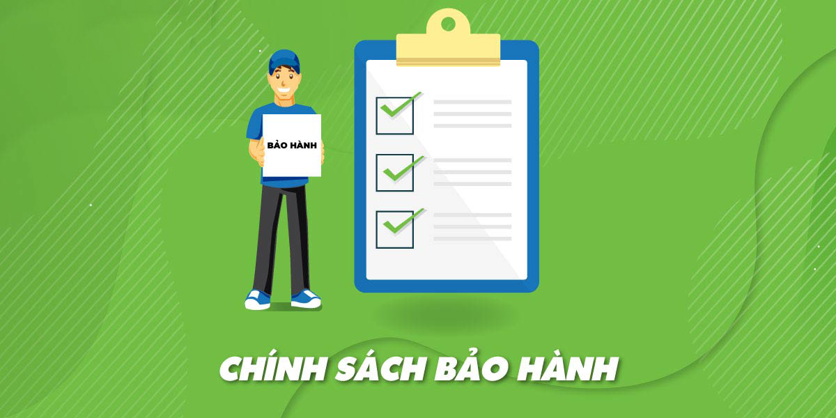 Chính Sách Bảo Hành